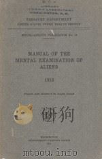 MANUAL OF THE MENTAL EXAMINATION OF ALIENS 1918 1918 PDF电子版封面