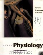 HUMAN PHYSIOLOGY  THE MECHANISMS OF BODY FUNCTION  EIGHTH EDITION（ PDF版）