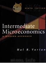 INTERMEDIATE MICROECONOMICS A MODERN APPROACH SIXTH EDITION PDF电子版封面 0393978303 HAL R.VARIAN著