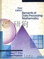 ELEMENTS OF DATA PROSESSING MATHEMATICS THIRD EDITION PDF电子版封面 0030001781 Wilson T.Price Charles Peseln