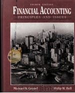 FINANCIAL ACCOUNTING Principles and Issues Fourth Edition PDF电子版封面 013321852X Michael H.Granof Philip W.Bel
