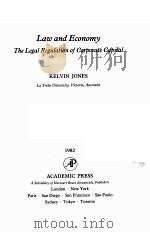 Law and Economy The Legal Regulation of Corporate Capital PDF电子版封面 0123900409 KELVIN JONES