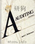 AUDITING sixth Edition PDF电子版封面 025607724X Jack C.Robertson