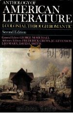 ANTHOLOGY OF AMERICAN LITERATURE SECOND EDITION VOLUME ⅠGp;pmoal Through Romantic PDF电子版封面 0023795700 J.C.Levenson Leo Marx M.I.T