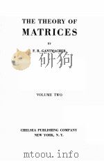 THE THEORY OF MATRICES PDF电子版封面 F.R.GANTMACHER