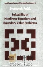 Solvability of Nonlinear Equations and Boundary Value Problems PDF电子版封面 9027710775 D.REIDEL PUBLISHING COMPANY