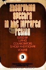 ABSORPTION SPECTRA IN THE INFRAPED REGION  volume 3（ PDF版）