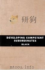 DEVELOPING COMPETENT SUBORDINATES 1961 PDF电子版封面