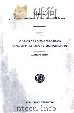VOLUNTARY ORGANIZATIONS IN WORLD-AFFAIRS COMMUNICATION（1960 PDF版）
