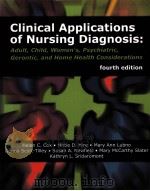 CLINICAL APPLICATIONS OF NURSING DIAGNOSIS FOURTH EDITION PDF电子版封面 9780803609136