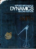 APPLIED MECHANICS DYNAMICS second edition PDF电子版封面 0471029653