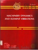 MACHINERY DYNAMICS AND ELEMENT VIBRATIONS PDF电子版封面 0791806278