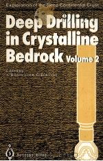 Deep Drilling in Crystalline BedrockVolume 2 PDF电子版封面 3540189963 A.Boden and K.G.Eriksson