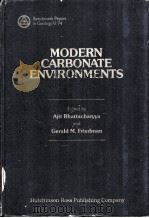 MODERN CARBONATE ENVIRONMENTS Benchmark Papers in Geology/74 PDF电子版封面 0879334363 AJIT BHATTACHARYYA GERALD M.F