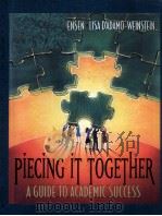 Piecing it together : a guide to academic success PDF电子版封面 0205281958