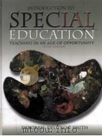Introduction to special education : teaching in an age of opportunity PDF电子版封面 0205376169