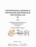 UNCONVENTIONA METHODS IN EXPLORATION FOR PETROLEUM AND NATURAL GAS Ⅲ     PDF电子版封面  0870741888  Martin J.DDavidson  Benjamin M 