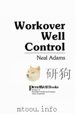 Workover Well Control     PDF电子版封面  0878141421  Neal Adams 