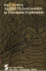 Applied Hydrodynamjcs in Petroleum Exploration     PDF电子版封面  0387906770  Eric C.Dahillberg 