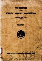PROCEEDINGS of the FOURTH ANNUAL CONVENTION VOLUME 1 PDF电子版封面