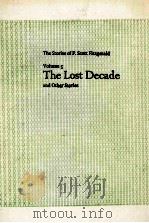VOLUME 5 THE LOST DECADE AND OTHER STORIES 1963 PDF电子版封面 F. SCOTT FITZGERALD