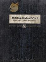 Acidizing Fundamentals PDF电子版封面 0895202050 Bert B.Williams John L.Giley