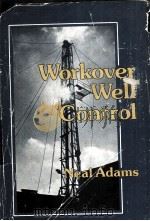 Workower Well Control Neal Adams     PDF电子版封面  0739315234   