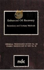ENHANCED OIL RECOVERY  Secondary and Tertiary Methods（ PDF版）