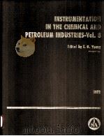 INST RUMENTATIION IN THE CHEMICAL AND PETROLEUM INDUSTRIES-Vol.8 The Safety Factor and its Influenc PDF电子版封面 I.G.Young