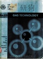 GAS TECHNOLOGY SPE REPRINT SERIES NO.13 Volume Ⅰ 1977 Editioin PDF电子版封面