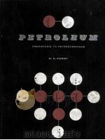 PETROLEUM Prebistoric to Petrocbemicals PDF电子版封面 G.A.PURDY