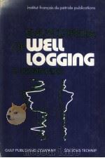 ENCYCLOPEDIA OF WELL LOGGING  GULF PUBLISHING COMPANY  EDITIOINS TECHNIP  instriut francais du petro（ PDF版）