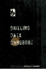 DRILLING DATA HANDBOOK FIRST ENGLISH EDITION 1978 PDF电子版封面 2710803348