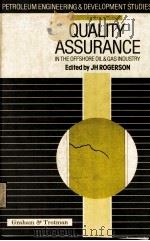 Petroleum Engineering and Development Studies Volume 3 Quality Assurance in the Offshore Oil and G PDF电子版封面 086010947X J.H.Rogerson