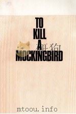 TO KILL A MOCKINGBIRD PDF电子版封面 HARPER LEE