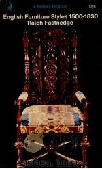 ENGLISH FURNITURE STYLES FROM 1500 TO 1830（1967 PDF版）