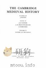 THE CAMBRIDGE MEKIEVAL HISTORY VOL. VI VOCTORY OF THE PAPACY 1980 PDF电子版封面 J. B. BURY