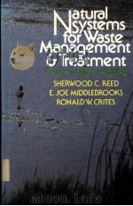 Natural Systems for Waste Management and Treatment PDF电子版封面 0070515212 Sherwood C.Reed E.Joe Middleb