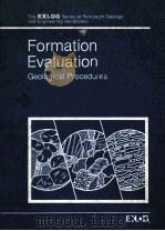 The EXLOG Series of Petroleum Geology and Engineering Handbooks Formation Evaluation Geological Pro PDF电子版封面 0887460542