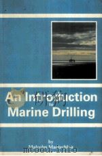 AN INTRODUCTION TO MARINE DRILLING PDF电子版封面