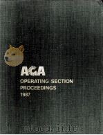 American Gas Association 1987 Operating Section Proceedings PDF电子版封面
