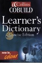Collins  COBUILD  Learner's Dictionary  Concise Edition     PDF电子版封面  0007126409   