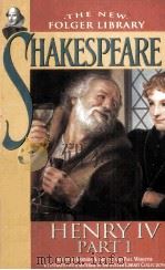 THE NEW  FOLGER LIBRARY  SHAKESPEARE  HENRY IV PART 1     PDF电子版封面  0671722638   