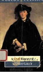 ANNE BRONTE Agnes Grey PDF电子版封面 0192827111