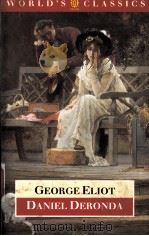 GEORGE ELIOT Daniel Deronda PDF电子版封面 0192817876 GRAHAM HANDLEY