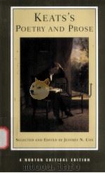 KEATS'S POETRY AND PROSE AUTHORITATIVE TEXTS CRITICISM PDF电子版封面 0393924916 EFFREY N.COX