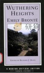 WUTHERING HEIGHTS THE 1847 TEXXT BACKGROUNDS AND CONTEXTS CRITICISM FOURTH EDITION  Enily Bronte     PDF电子版封面  0393978896  RICHARD J.DUNN 