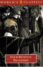 Four Revenge Tragedies  The Spanish Tragedy  The Revenger's tTragedy  The Revenge of Bussy D�（ PDF版）