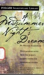 FOLGER SHAKESPEARE LIBRARY A MIDSUMMER NIGHT'S DREAM PDF电子版封面 0743477545 WILLIAM SHAKESPEARE