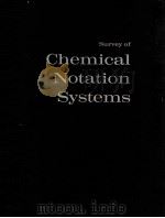 SURVEY OF CHEMICAL NOTATION SYSTEMS 1964 PDF电子版封面